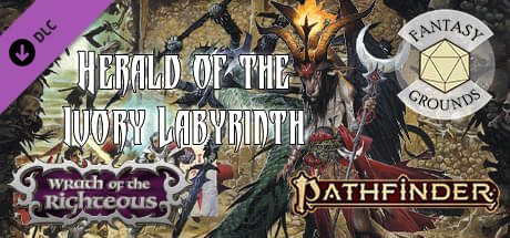 Fantasy Grounds - Pathfinder RPG - Wrath of the Righteous AP 5: Herald of the Ivory Labyrinth cover art