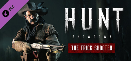 Hunt: Showdown - The Trick Shooter cover art