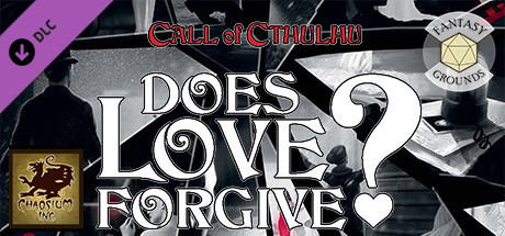 Fantasy Grounds - Does Love Forgive? cover art