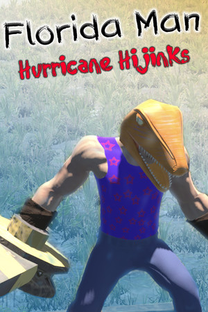 Florida Man: Hurricane Hijinks.