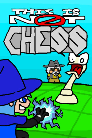This Is Not Chess.