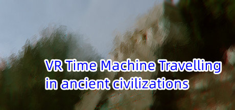 VR Time Machine Travelling in ancient civilizations: Mayan Kingdom, Inca Empire, Indians, and Aztecs before conquest A.D.1000 cover art