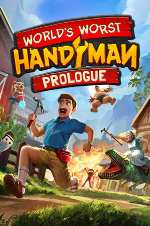 World's Worst Handyman: Prologue