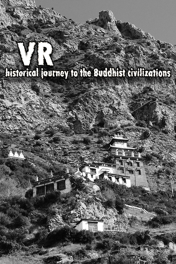 VR historical journey to the Buddhist civilizations: VR ancient India and Asia for steam