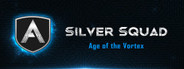Silver Squad: Age of the Vortex