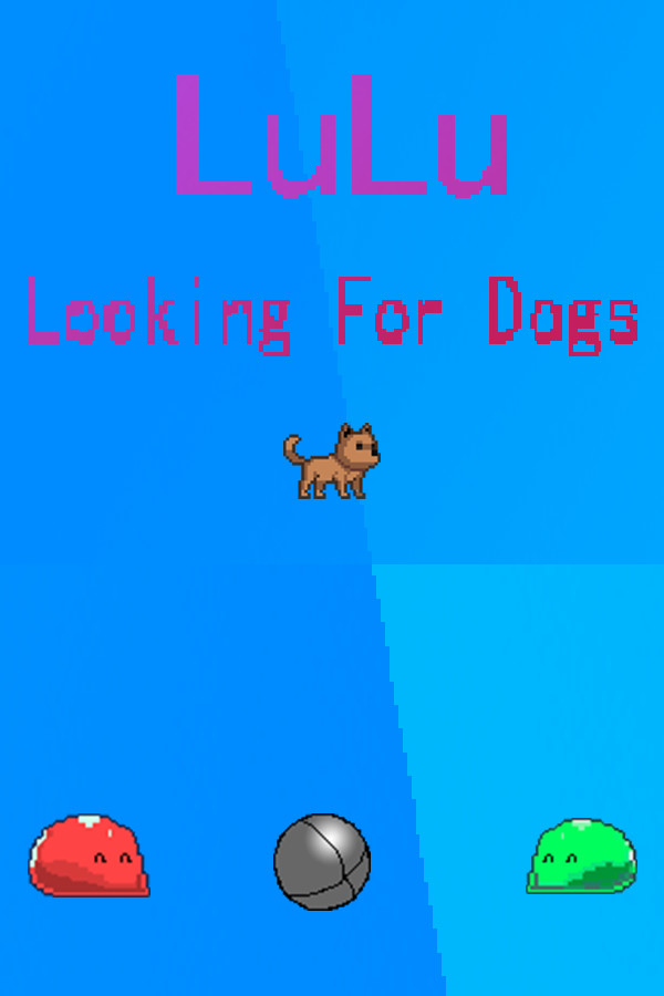 LuLu Looking For Dogs for steam