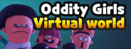 ODDITYGIRLs: Virtual World