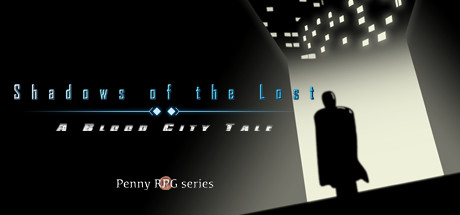 Penny RPG: Shadows of the Lost - A Blood City Tale cover art