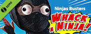 Ninjas Busters: Whack A Ninja Demo