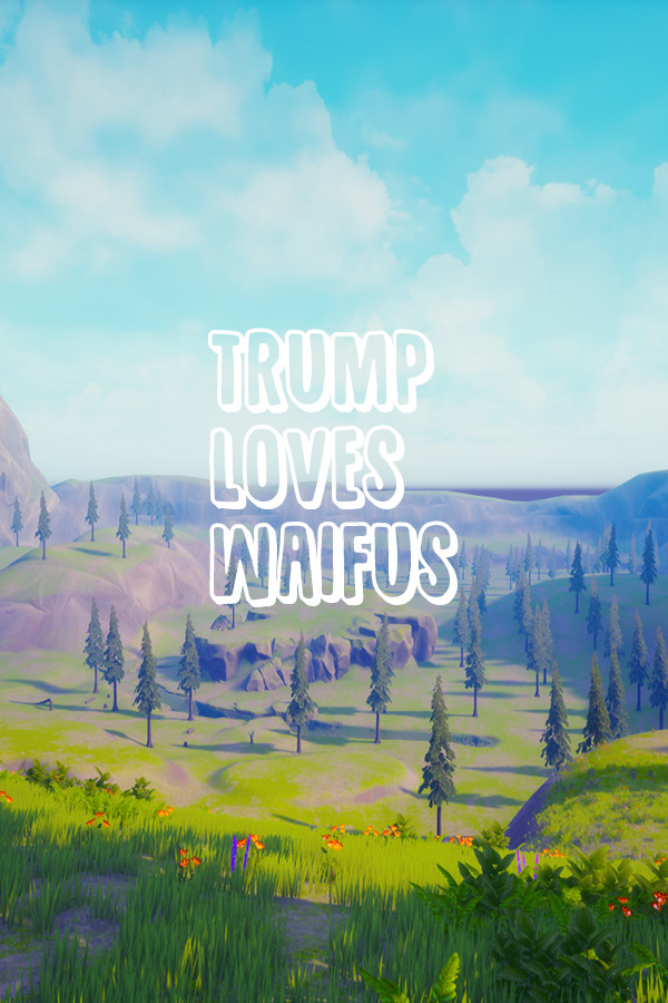 Steam portrait for Trump Loves Waifus.