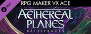 RPG Maker VX Ace - Aethereal Planes Battlebacks