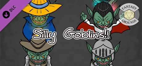 Fantasy Grounds - Silly Goblins