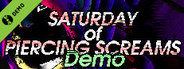 Saturday of Piercing Screams Demo