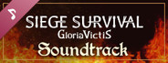 Siege Survival: Gloria Victis - Official Soundtrack