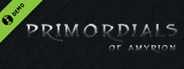 Primordials of Amyrion Demo