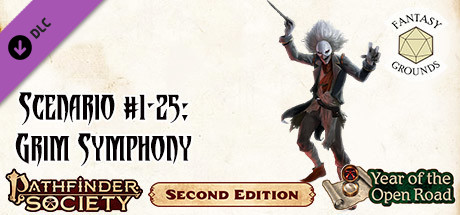 Fantasy Grounds - Pathfinder 2 RPG - Pathfinder Society Scenario #1-25: Grim Symphony