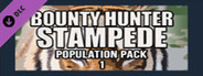 Bounty Hunter: Stampede - Population Pack 1