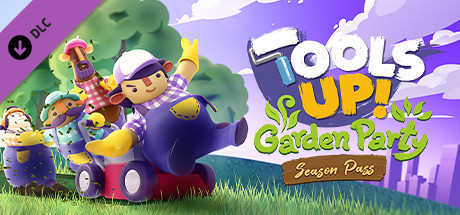 Tools Up! Garden Party – Season Pass cover art