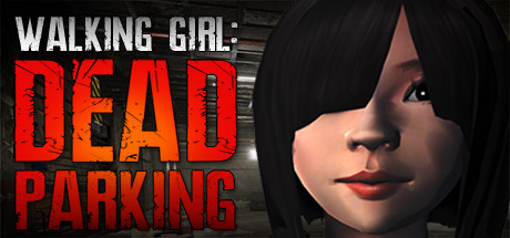 Walking Girl Dead Parking