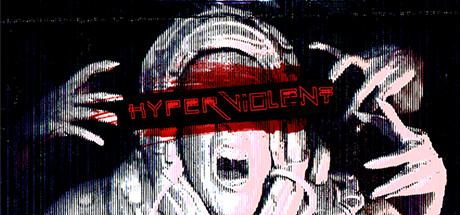 View HYPERVIOLENT on IsThereAnyDeal