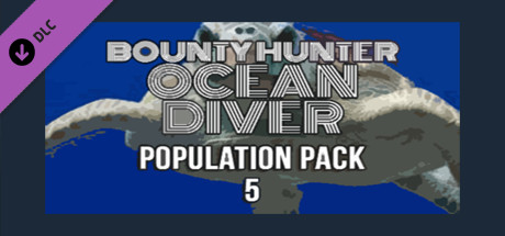Bounty Hunter: Ocean Diver - Population Pack 5 cover art