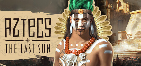 Aztecs The Last Sun cover art