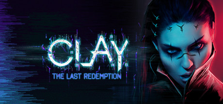 C.L.A.Y. - The Last Redemption cover art