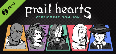 Frail Hearts: Versicorae Domlion Demo cover art