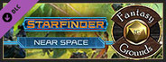 Fantasy Grounds - Starfinder RPG - Near Space