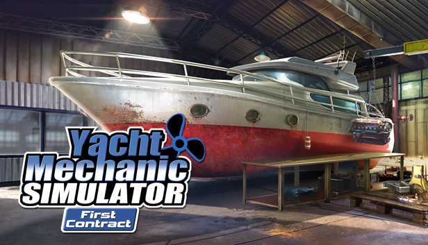 Yacht Mechanic Simulator: First Contract