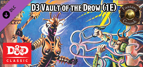 Fantasy Grounds - D&D Classics: D3 Vault of the Drow (1E) cover art
