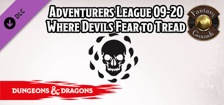 Fantasy Grounds - D&D Adventurers League 09-20 Where Devils Fear to Tread cover art