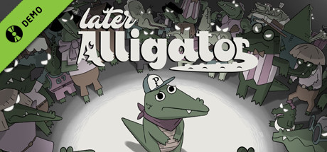 Later Alligator Demo cover art