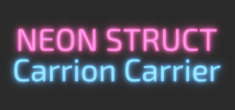 NEON STRUCT: Carrion Carrier cover art