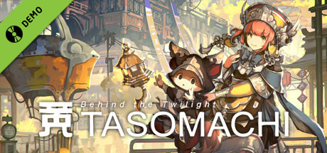 TASOMACHI:Behind the Twilight Demo cover art