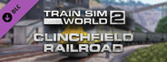 Train Sim World® 2: Clinchfield Railroad: Elkhorn - Dante Route Add-On