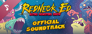 Redneck Ed: Astro Monsters Show Soundtrack