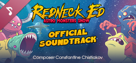 Redneck Ed: Astro Monsters Show Soundtrack cover art