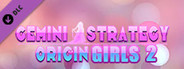 Gemini Strategy Origin - Girl 2