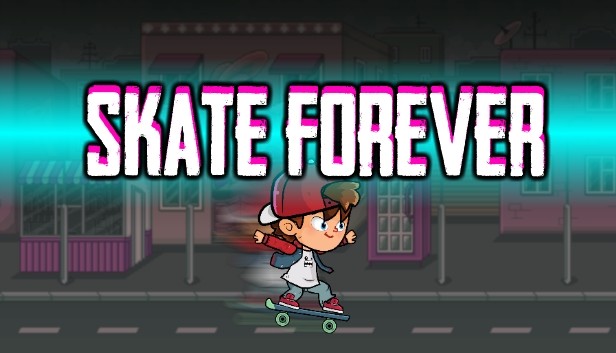Skate Forever в Steam