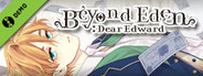 Beyond Eden: Dear Edward Demo