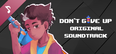 DON'T GIVE UP: A Cynical Tale Soundtrack cover art