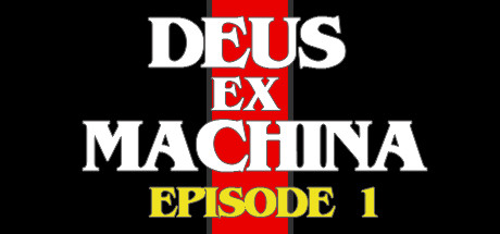 View DEUS EX MACHINA on IsThereAnyDeal