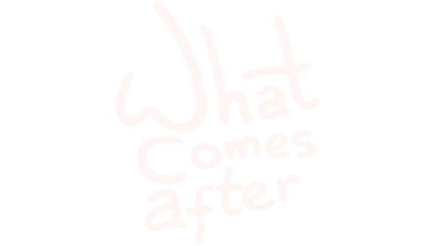What Comes After - Steam Backlog