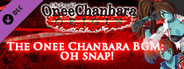 OneeChanbara ORIGIN - THE Onee Chanbara BGM: Oh snap!