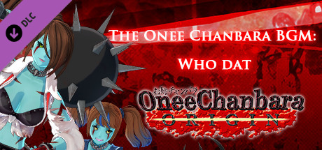 OneeChanbara ORIGIN - THE Onee Chanbara BGM: Who dat cover art