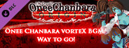 OneeChanbara ORIGIN - Onee Chanbara vorteX BGM: Way to go!