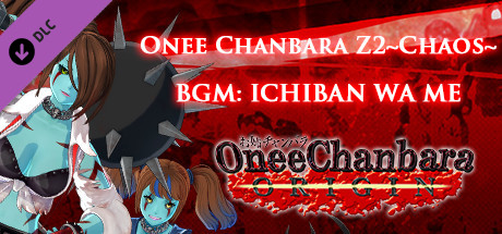 OneeChanbara ORIGIN - Onee Chanbara Z2 Chaos BGM: ICHIBAN WA ME cover art