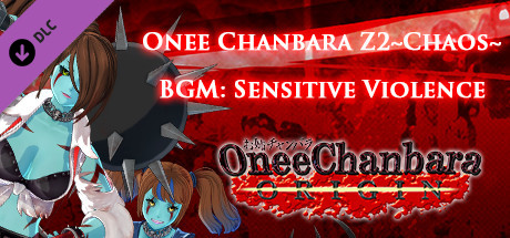 OneeChanbara ORIGIN - Onee Chanbara Z2 Chaos BGM: Sensitive Violence cover art