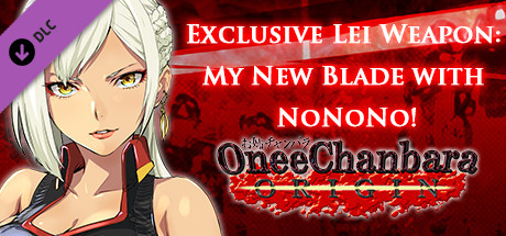 OneeChanbara ORIGIN - Exclusive Lei Weapon: My New Blade with NoNoNo! cover art